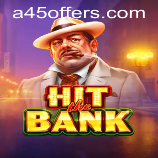 HitTheBank: A Thrilling New Gaming Experience with A45.VIP
